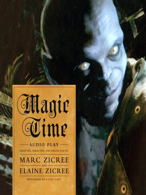 Title details for Magic Time by Marc Scott Zicree - Available